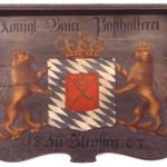 Amtsschild der „Königl. Baier. Posthalterei zu Gleussen 1807“